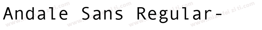 Andale Sans Regular字体转换